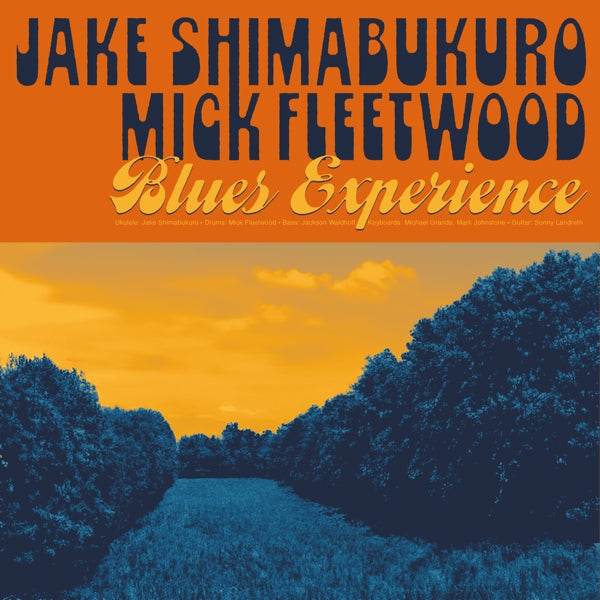  |   | Jake & Mick Fleetwood Shimabukuro - Blues Experience (LP) | Records on Vinyl