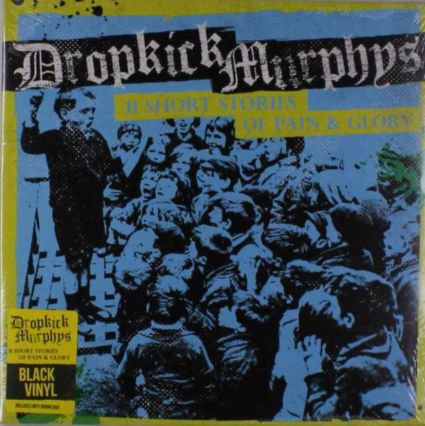Dropkick Murphys - 11 Short Stories of Pain and Glory (LP) Cover Arts and Media | Records on Vinyl