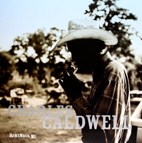 Charles Caldwell - Remember Me (LP) Cover Arts and Media | Records on Vinyl