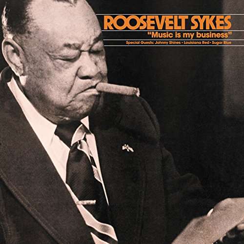 Roosevelt Sykes - Music is My Business (LP) Cover Arts and Media | Records on Vinyl