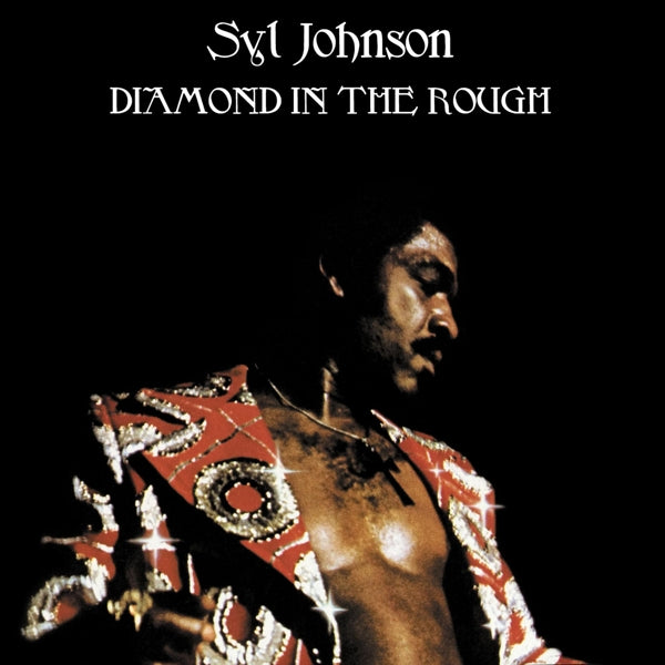  |   | Syl Johnson - Diamond In the Rough (LP) | Records on Vinyl