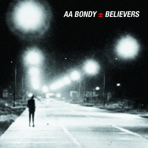 A.A. Bondy - Believers (LP) Cover Arts and Media | Records on Vinyl