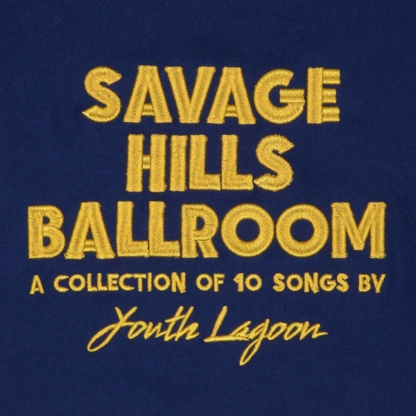  |   | Youth Lagoon - Savage Hills Ballroom (LP) | Records on Vinyl