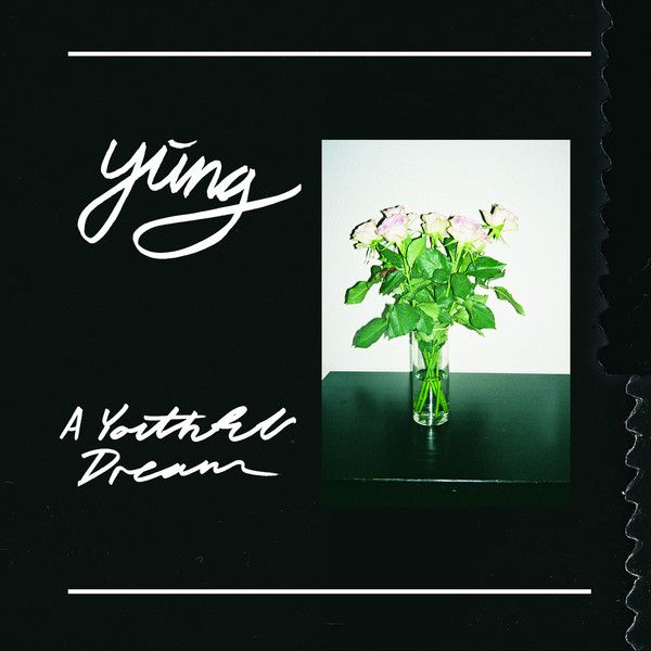 Yung - A Youthful Dream (LP) Cover Arts and Media | Records on Vinyl