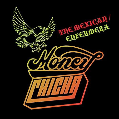  |   | Money Chicha - The Mexican/Enfermera (Single) | Records on Vinyl