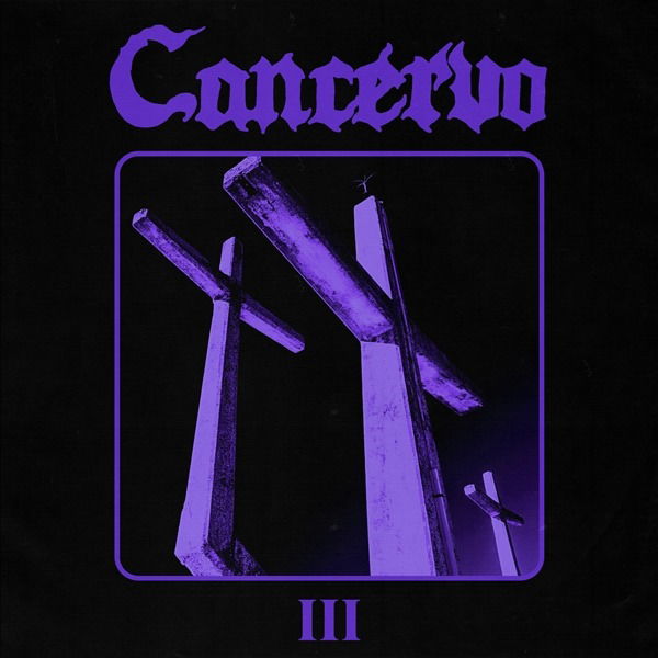 Cancervo - Iii (LP) Cover Arts and Media | Records on Vinyl