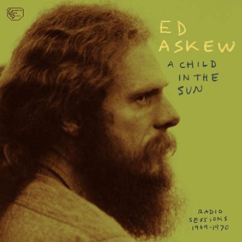  |   | Ed Askew - A Child In the Sun: Radio Sessions 1969-1970 (LP) | Records on Vinyl