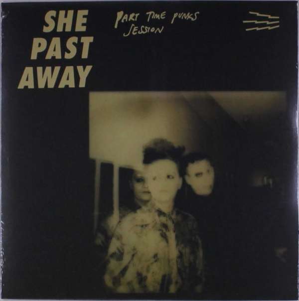 She Past Away - Part Time Punks Session (LP) Cover Arts and Media | Records on Vinyl
