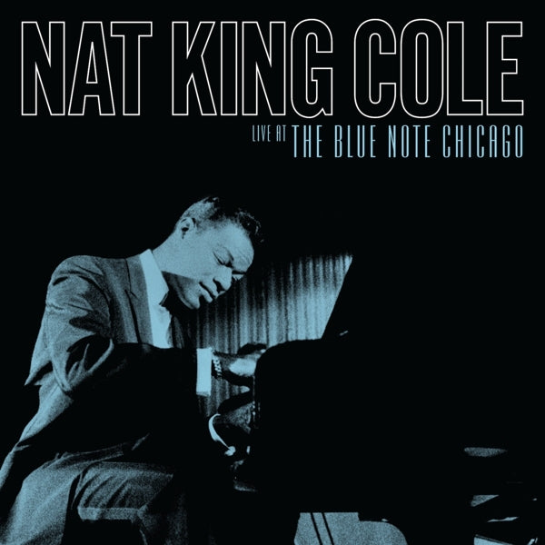  |   | Nat King Cole - Live At the Blue Note Chicago (2 LPs) | Records on Vinyl