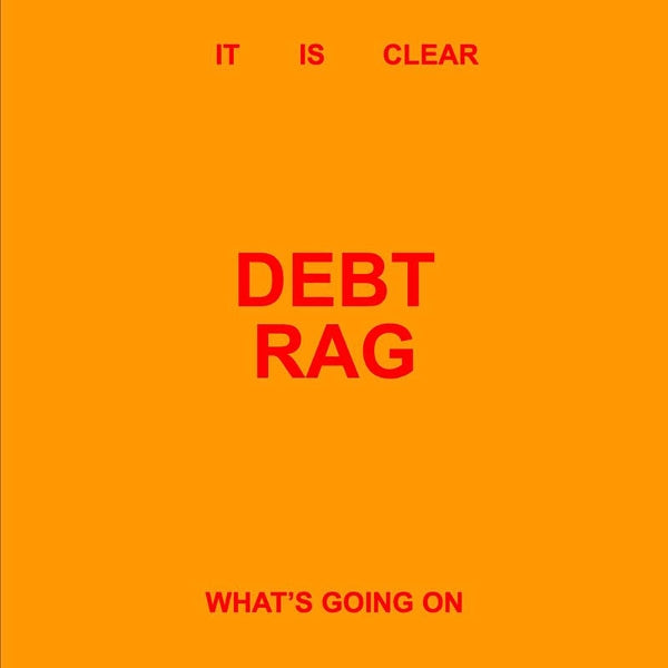  |  Vinyl LP | Debt Rag - It is Clear What's Going On (LP) | Records on Vinyl