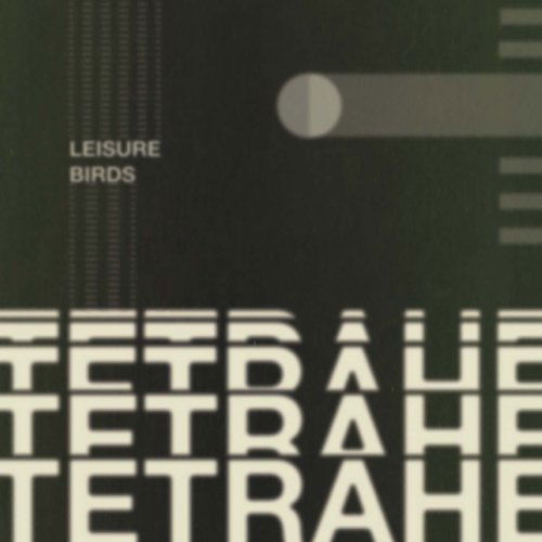 Leisure Birds - Tetrahedron (LP) Cover Arts and Media | Records on Vinyl