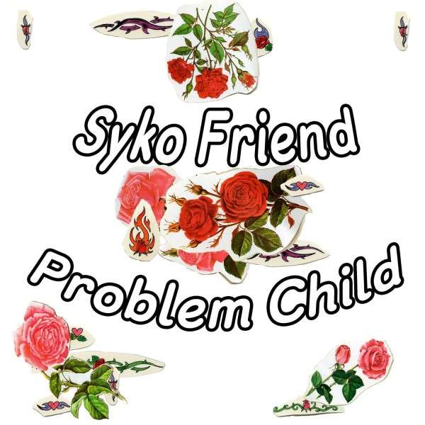 Syko Friend - Problem Child (LP) Cover Arts and Media | Records on Vinyl