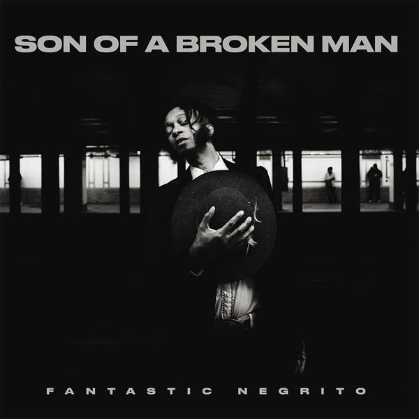  |   | Fantastic Negrito - Son of a Broken Man (LP) | Records on Vinyl