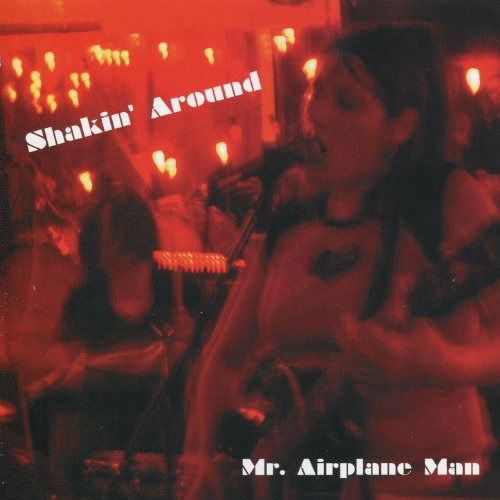 Mr. Airplane Man - Shakin' Round -10'- (Single) Cover Arts and Media | Records on Vinyl