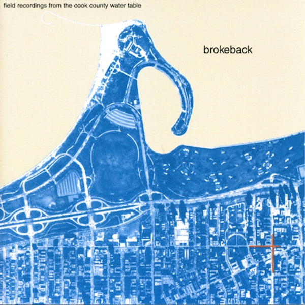  |   | Brokeback - Field Recordings From the Cook Country Water (LP) | Records on Vinyl