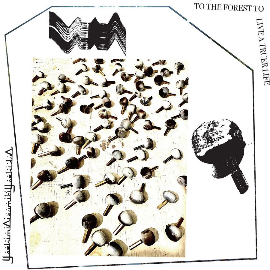 Yoshimioizumikiyoshiduo - To the Forest To Live a Truer Life (LP) Cover Arts and Media | Records on Vinyl