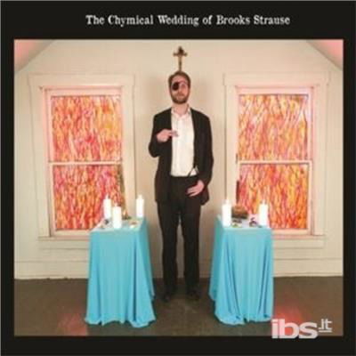 Brooks Strause - Chymical Wedding Brooks Strause (LP) Cover Arts and Media | Records on Vinyl