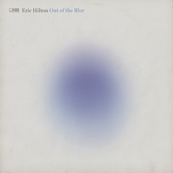  |   | Eric Hilton - Out of the Blur (LP) | Records on Vinyl