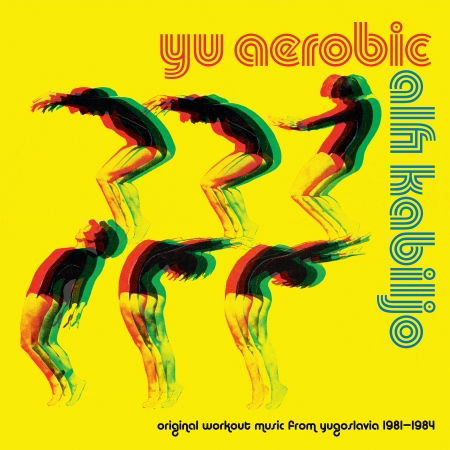 Alfi Kabiljo - Yu Aerobic (LP) Cover Arts and Media | Records on Vinyl