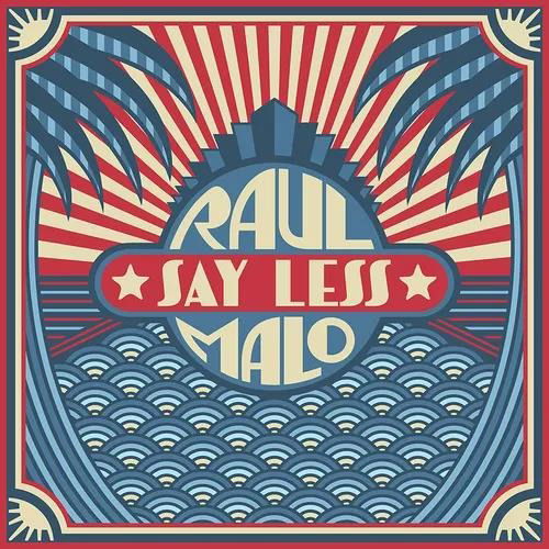 Raul Malo - Say Less (LP) Cover Arts and Media | Records on Vinyl