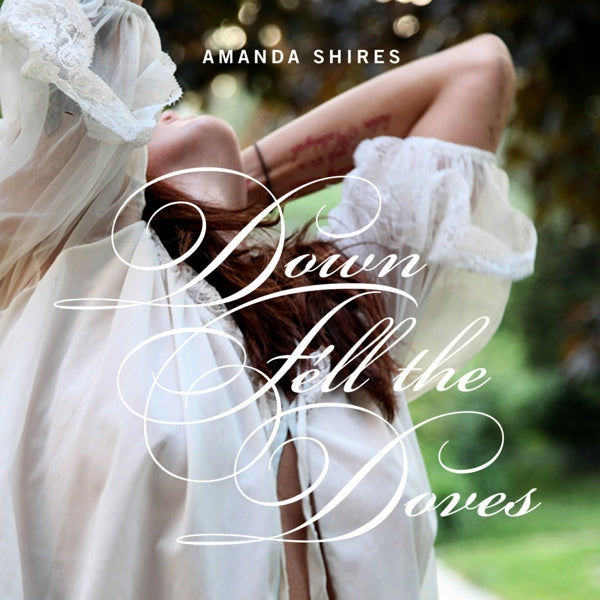  |   | Amanda Shires - Down Fell the Doves (LP) | Records on Vinyl