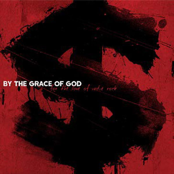 By the Grace of God - For the Love of Indie Rock (LP) Cover Arts and Media | Records on Vinyl