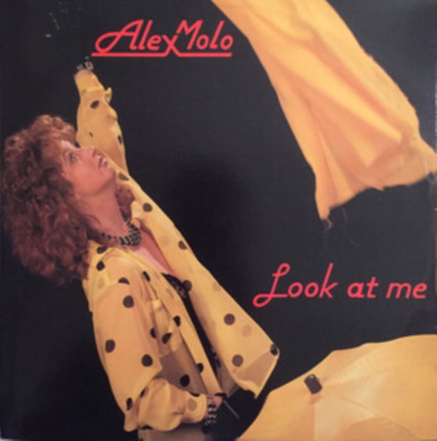 Alex Molo - Look At Me (Single) Cover Arts and Media | Records on Vinyl