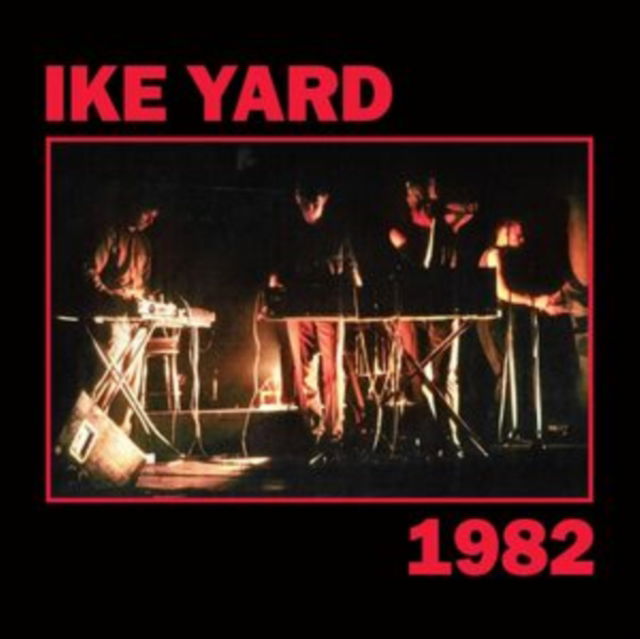 Ike Yard - 1982 (LP) Cover Arts and Media | Records on Vinyl