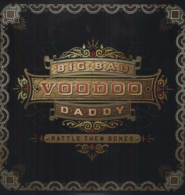  |   | Big Bad Voodoo Daddy - Rattle Them Bones (LP) | Records on Vinyl