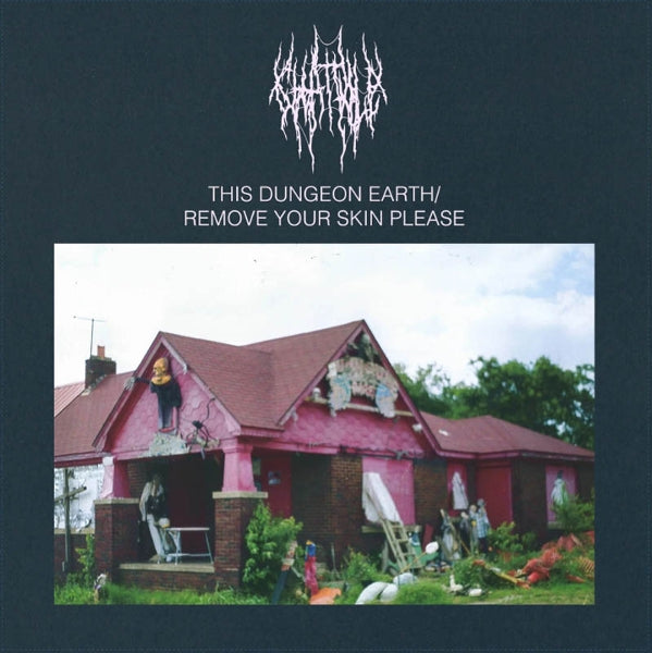  |   | Chat Pile - This Dungeon Earth / Remove Your Skin Please (LP) | Records on Vinyl