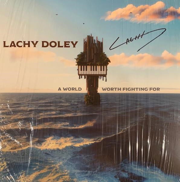 Lachy Doley - A World Worth Fighting For (LP) Cover Arts and Media | Records on Vinyl