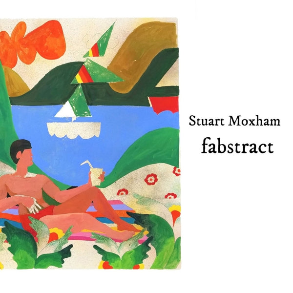  |   | Stuart Moxham - Fabstract (LP) | Records on Vinyl