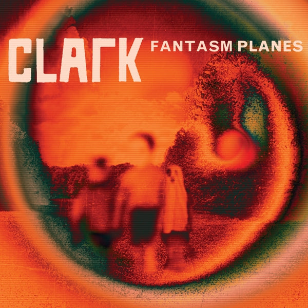  |   | Clark - Fantasm Planes (Single) | Records on Vinyl