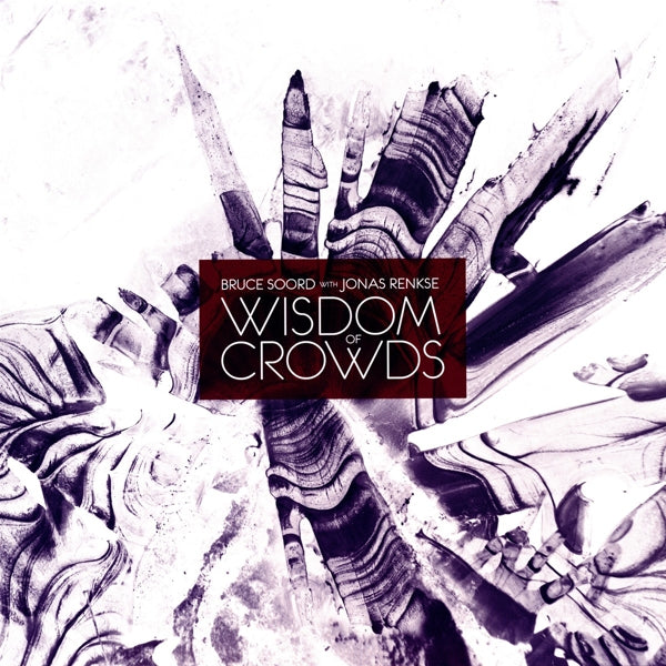  |   | Bruce & Jonas Renske Soord - Wisdom of Crowds (2 LPs) | Records on Vinyl