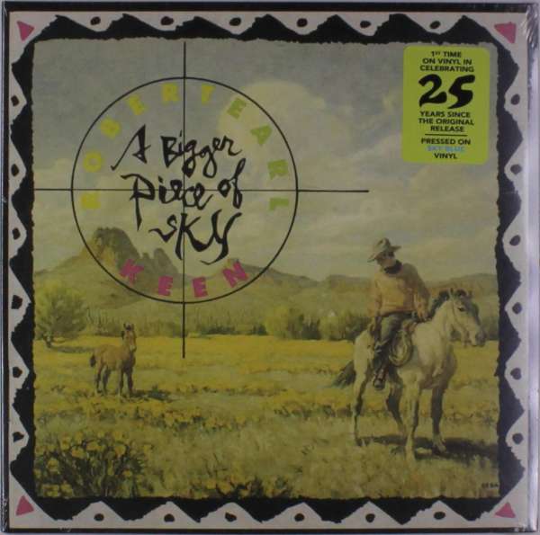  |   | Robert Earl Keen - A Bigger Piece of Sky (LP) | Records on Vinyl