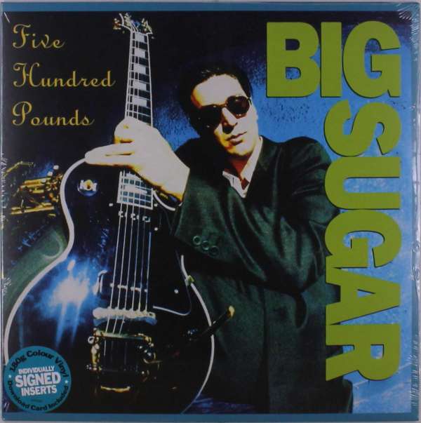 Big Sugar - 500 Pounds (LP) Cover Arts and Media | Records on Vinyl