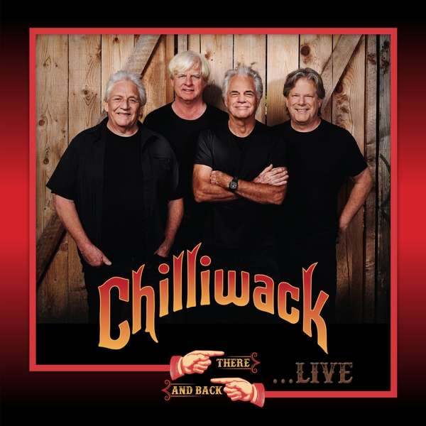 Chilliwack - There & Back Live (LP) Cover Arts and Media | Records on Vinyl