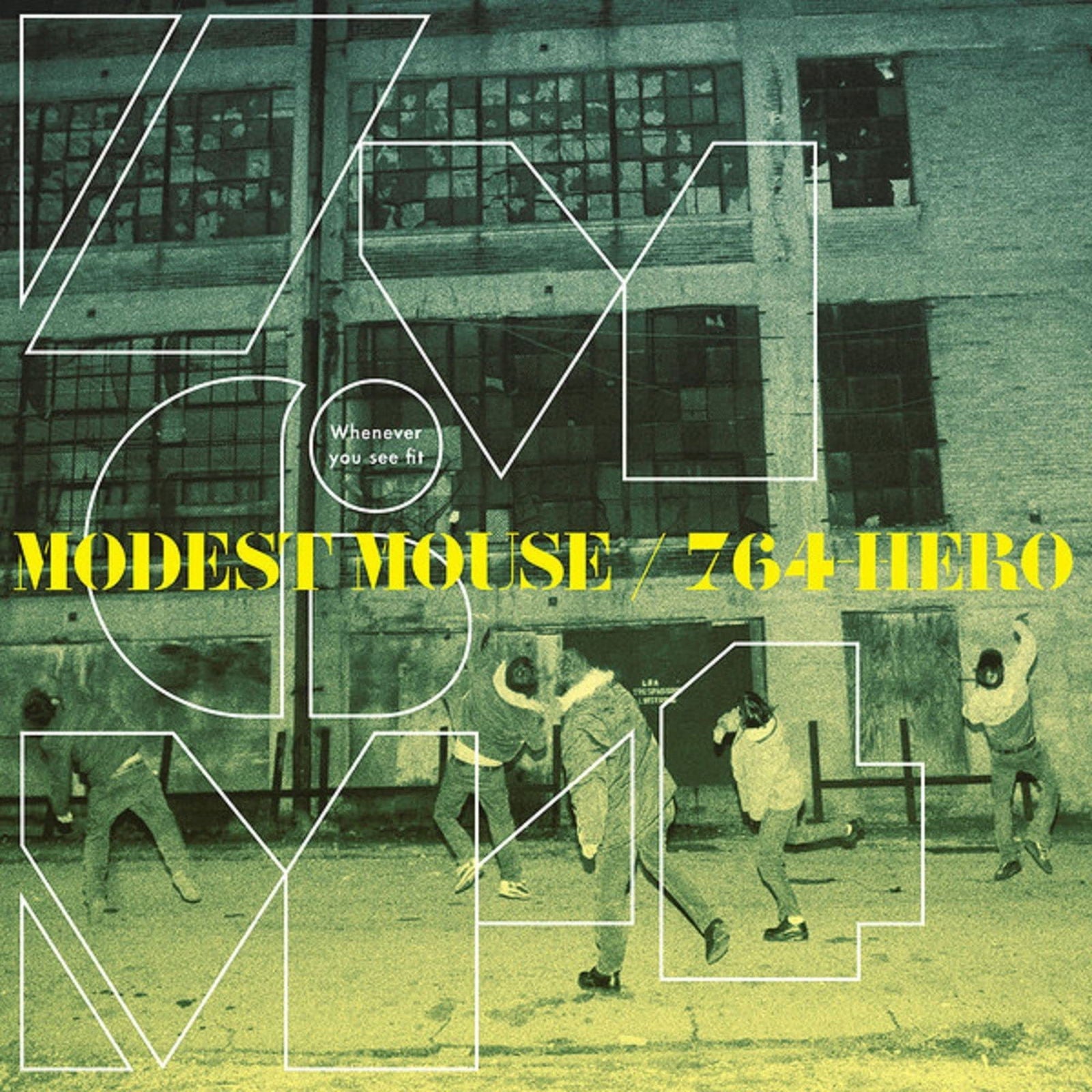 Modest Mouse / 764-Hero - Whenever You See Fit (Single) Cover Arts and Media | Records on Vinyl