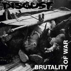 Disgust - Brutality of War (LP) Cover Arts and Media | Records on Vinyl