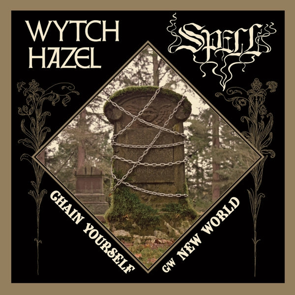  |   | Wytch Hazel/Spell - Chain Yourself/New World (Single) | Records on Vinyl