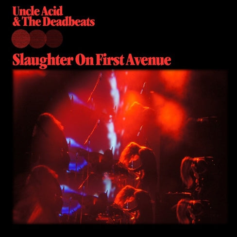  |   | Uncle Acid & the Deadbeats - Slaughter On First Avenue (2 LPs) | Records on Vinyl