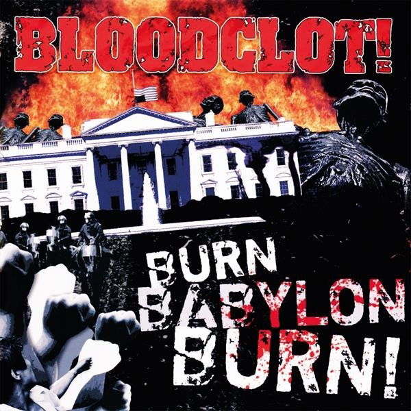 Bloodclot - Burn Babylon Burn (LP) Cover Arts and Media | Records on Vinyl