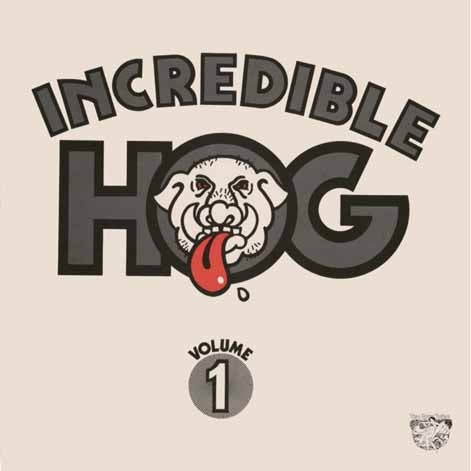  |   | Incredible Hog - Volume 1 (LP) | Records on Vinyl