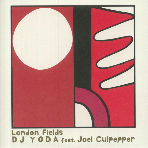 DJ Yoda Ft. Joel Culpepper - London Fields (Single) Cover Arts and Media | Records on Vinyl