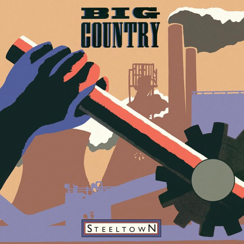 Big Country - Steeltown (LP) Cover Arts and Media | Records on Vinyl