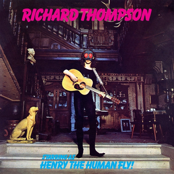 Richard Thompson - Henry the Human Fly (LP) Cover Arts and Media | Records on Vinyl