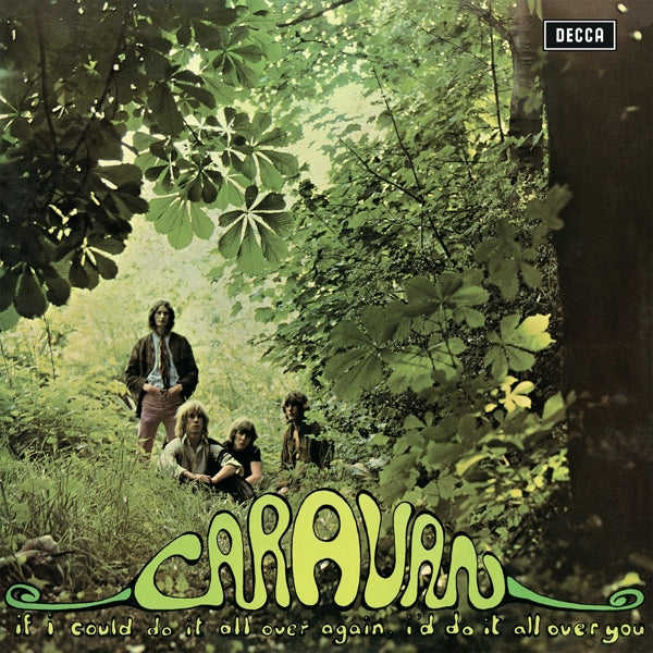 Caravan - If I Could Do It All Over Again, I'd Do It All Over You (LP) Cover Arts and Media | Records on Vinyl