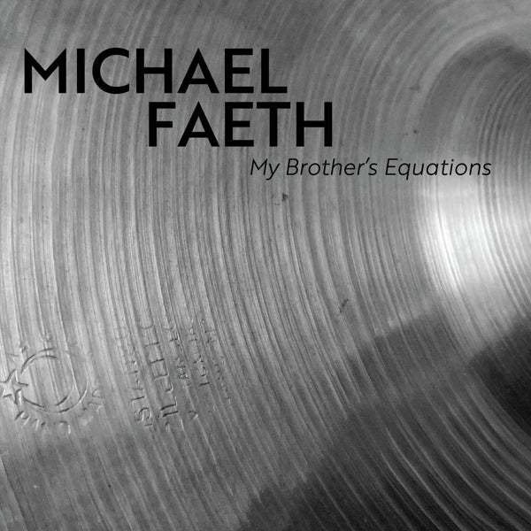  |   | Michael Faeth - My Brother's Equations (LP) | Records on Vinyl