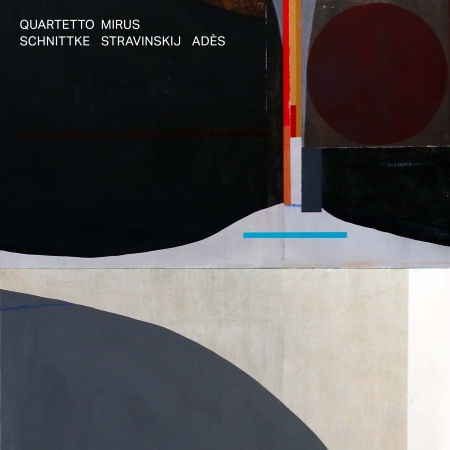 Quartetto Mirus - Schnittke Stravinsky Ades (2 LPs) Cover Arts and Media | Records on Vinyl