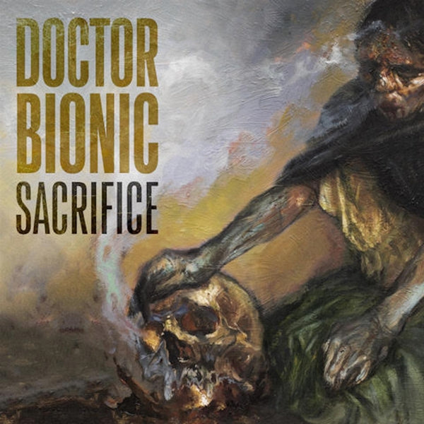 Doctor Bionic - Sacrifice (LP) Cover Arts and Media | Records on Vinyl